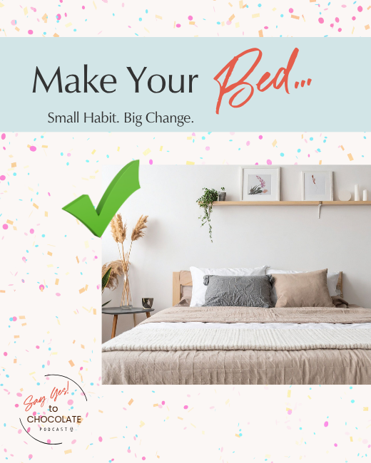 Make Your Bed