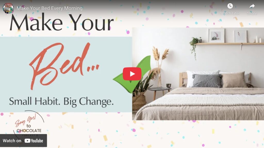 Make Your Bed